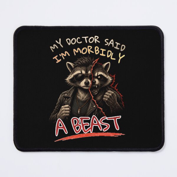 Item preview, My Doctor Said I'm Morbidly a Beast Raccoon Duo Design designed and sold by Creative-Sanc.