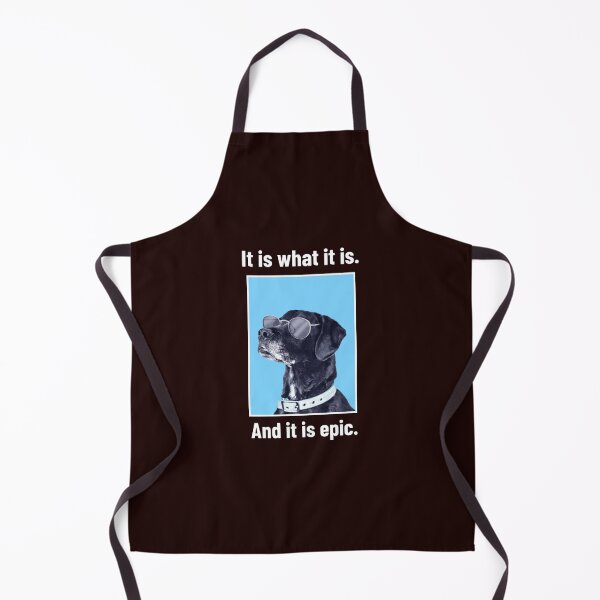 Item preview, It is what it is. And it is epic. designed and sold by TAPDesigns.