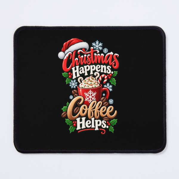 Item preview, Christmas Happens Coffee Helps designed and sold by RockitBaby.