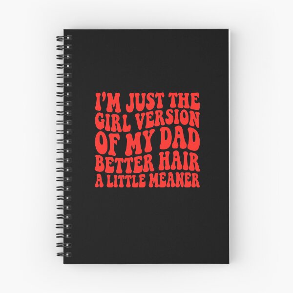 Item preview, I'm Just the Girl Version of My Dad Better Hair designed and sold by Designart68.