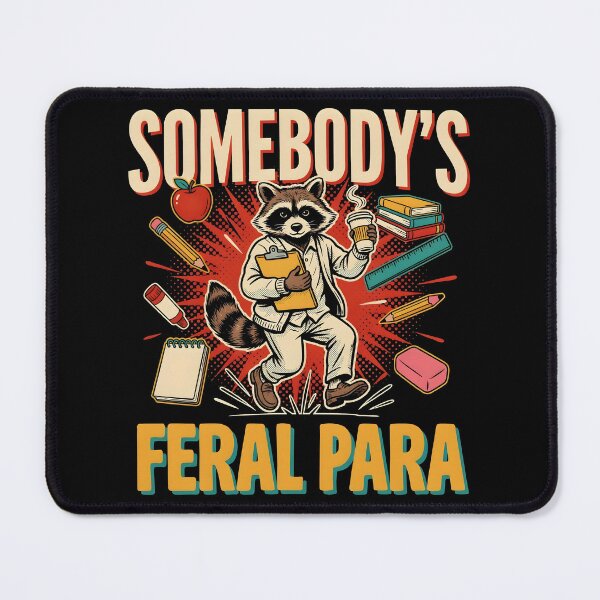 Item preview, Somebody’s Feral Para Funny Paraprofessional Raccoon Meme designed and sold by Redgiant87x.