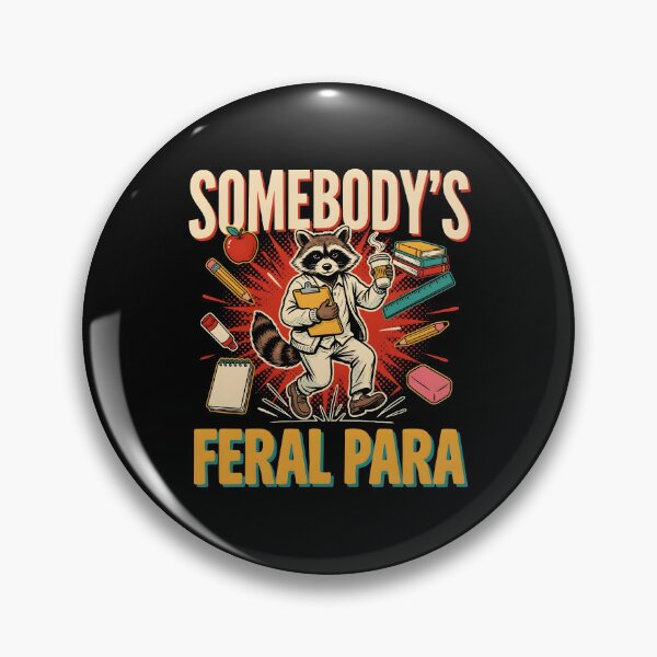 Item preview, Somebody’s Feral Para Funny Paraprofessional Raccoon Meme designed and sold by Redgiant87x.