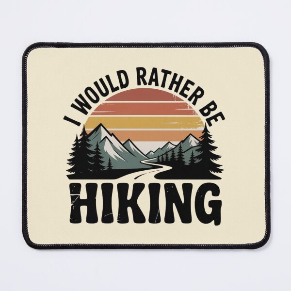 Item preview, I Would Rather Be Hiking Retro Vintage Hiking Nature Design designed and sold by NatArtSA.