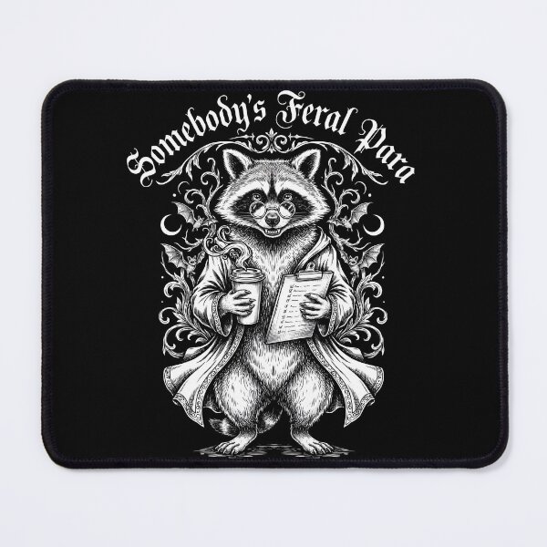 Item preview, Somebody’s Feral Para Raccoon Design for Paraeducators designed and sold by Redgiant87x.