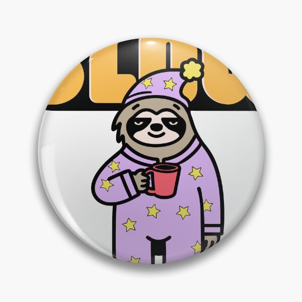 Item preview, Slow - Sleepy Sloth in Pajamas with Coffee designed and sold by BysonDesigns.