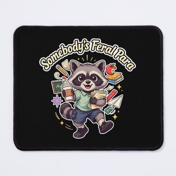 Item preview, Somebody’s Feral Para Paraprofessional Humor Raccoon designed and sold by Redgiant87x.