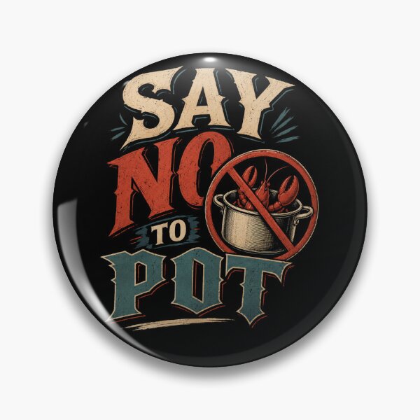 Item preview, Say No to Pot Lobster Kitchen Graphic designed and sold by Creative-Sanc.