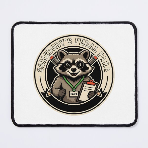 Item preview, Somebody’s Feral Para Funny Paraeducator Raccoon Meme designed and sold by Redgiant87x.