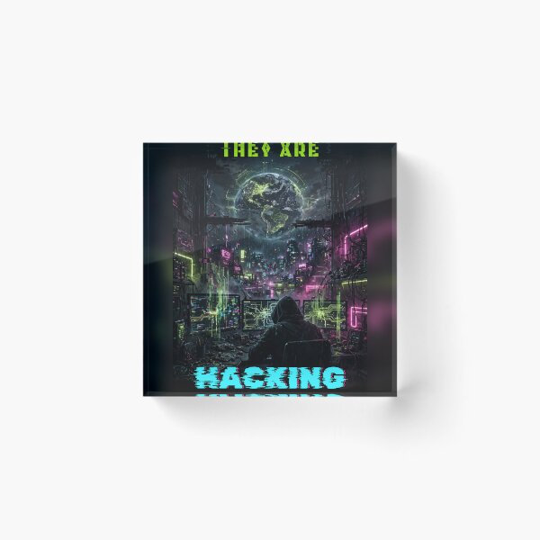 Item preview, They Are Hacking Our Planet designed and sold by FitEnvy.