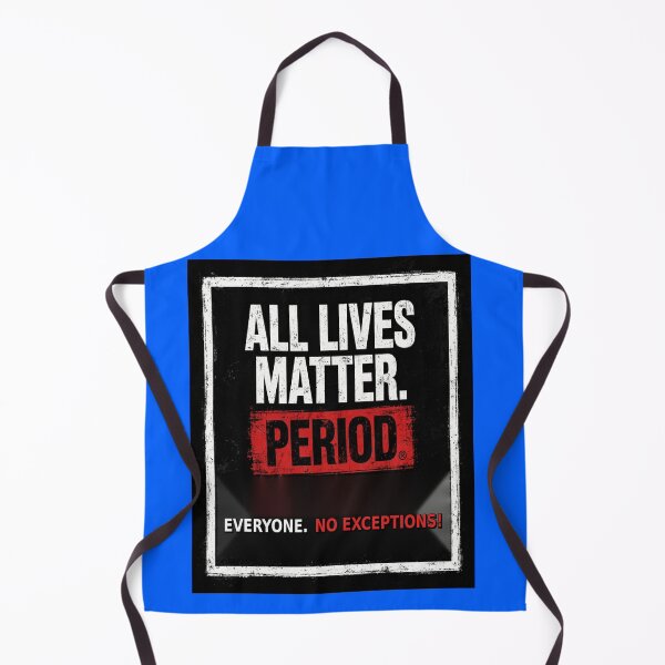 Item preview, ALL LIVES MATTER PERIOD® — Equality for All   designed and sold by CommunityForAll.