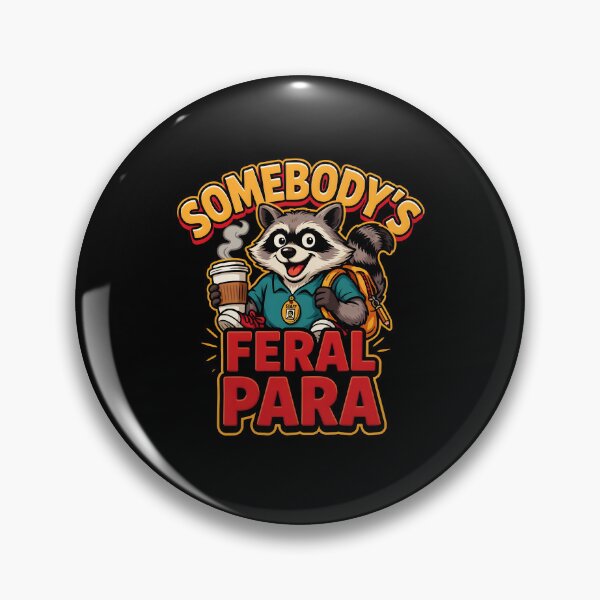 Item preview, Somebody’s Feral Para Cute Raccoon Paraprofessional Humor designed and sold by Redgiant87x.
