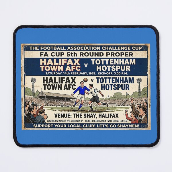 Item preview, Halifax Town v Tottenham Hotspur 1953 FA Cup designed and sold by ArtworkNorth.