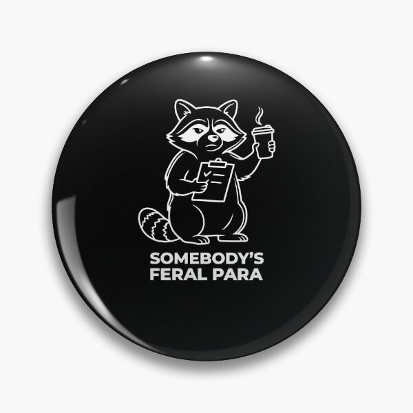 Item preview, Somebody’s Feral Para Raccoon Special Education Humor designed and sold by Redgiant87x.