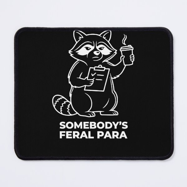 Item preview, Somebody’s Feral Para Raccoon Special Education Humor designed and sold by Redgiant87x.
