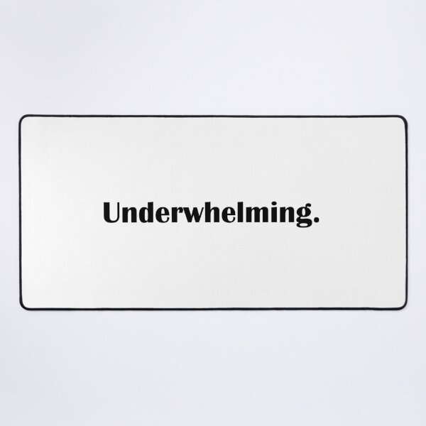 Item preview, Underwhelming designed and sold by IannelloDesign.