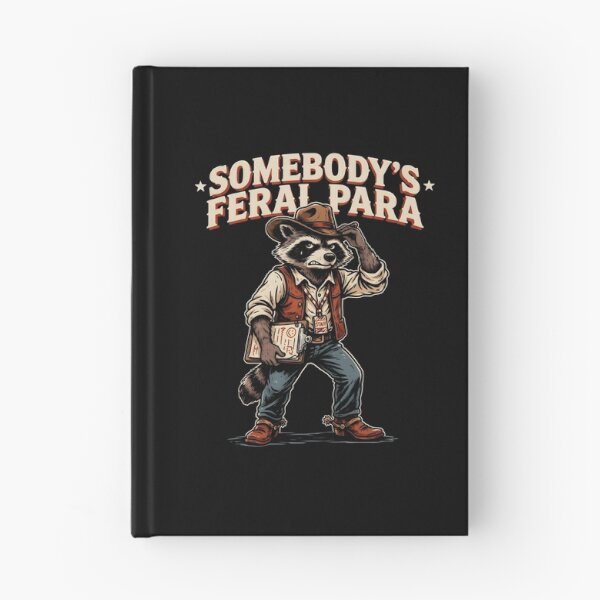 Item preview, Somebody’s Feral Para Funny Paraeducator Classroom Meme designed and sold by Redgiant87x.