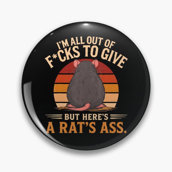 Item preview, I'M All Out Of F_Cks To Give But Here'S A Rat'S Ass designed and sold by Alzasshop.
