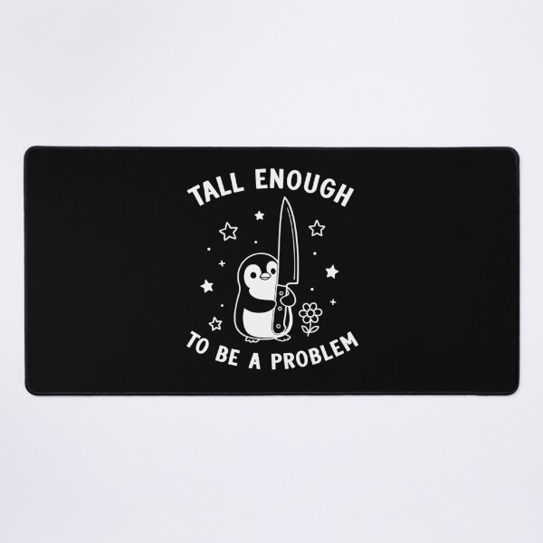 Item preview, Tall Enough To Be A Problem Funny designed and sold by studio-ssaam.