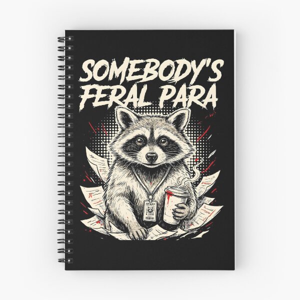 Item preview, Somebody’s Feral Para Funny Raccoon Paraeducator designed and sold by Redgiant87x.