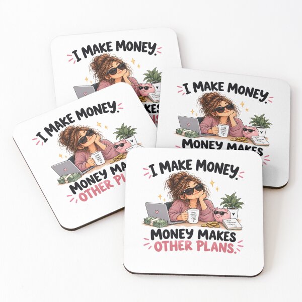 Item preview, I Make Money Money Makes Other Plans – Funny Money Humor designed and sold by MotylekAnia.