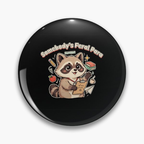 Item preview, Somebody’s Feral Para Funny School Paraprofessional Raccoon designed and sold by Redgiant87x.