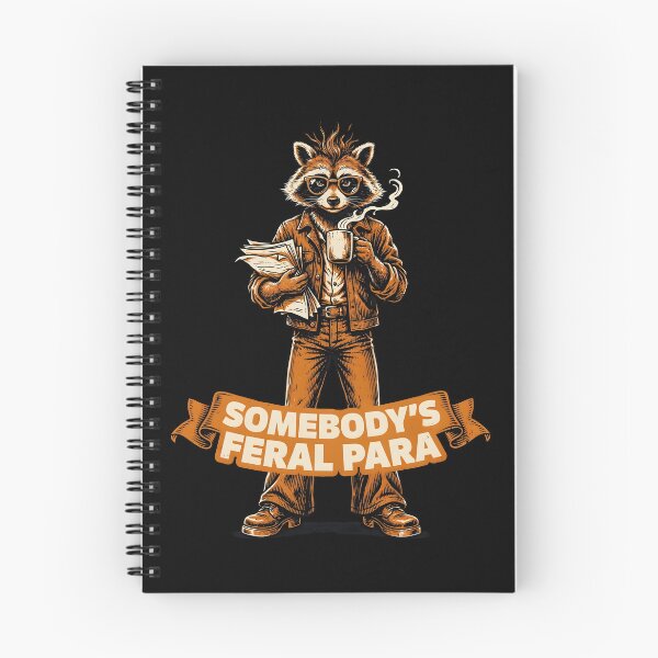 Item preview, Somebody’s Feral Para Raccoon Paraeducator School Humor designed and sold by Redgiant87x.