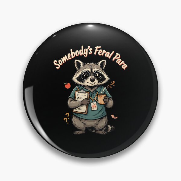 Item preview, Somebody’s Feral Para Funny Paraprofessional Raccoon designed and sold by Redgiant87x.