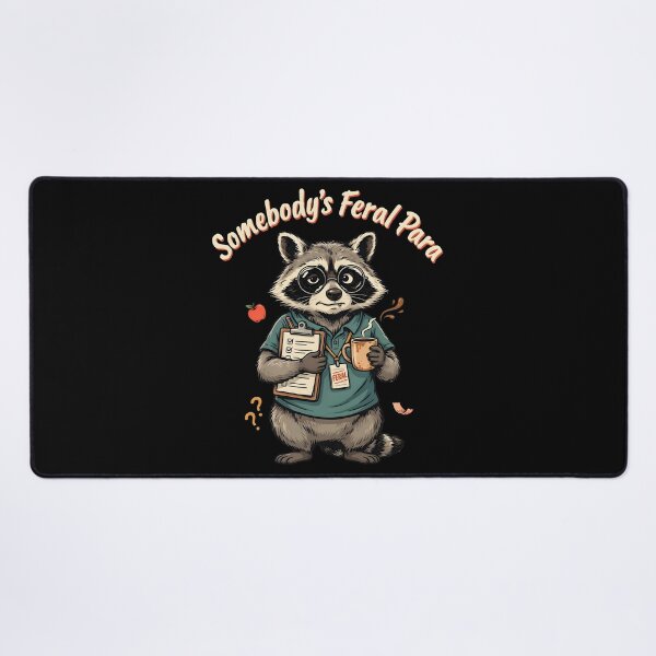 Item preview, Somebody’s Feral Para Funny Paraprofessional Raccoon designed and sold by Redgiant87x.
