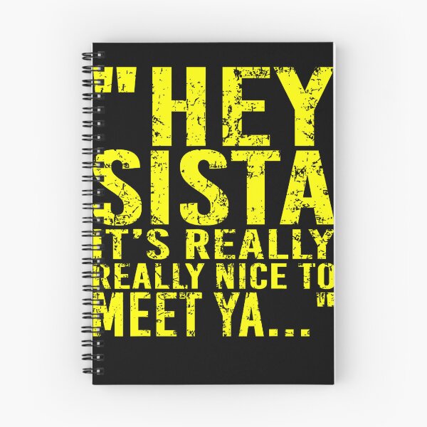 Item preview, Hey Sista It'S Really Really Nice To Meet Ya Funny designed and sold by serialcarachts.