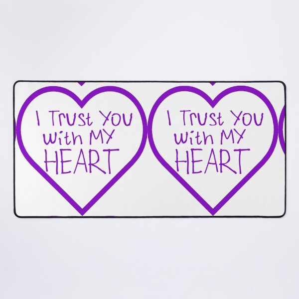 Item preview, I Trust You with My Heart designed and sold by kinpirks.