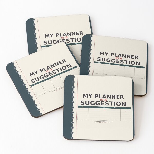 Item preview, My Planner Is A Suggestion designed and sold by PhoenixTShirtz.