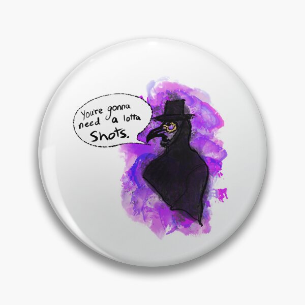 Item preview, Plague Doctor You're gonna need a lotta shots designed and sold by neonphoenix1.