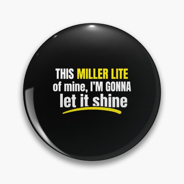 Item preview, This Miller Lite Of Mine, I'm Gonna Let It Shine Dad  designed and sold by Designart68.