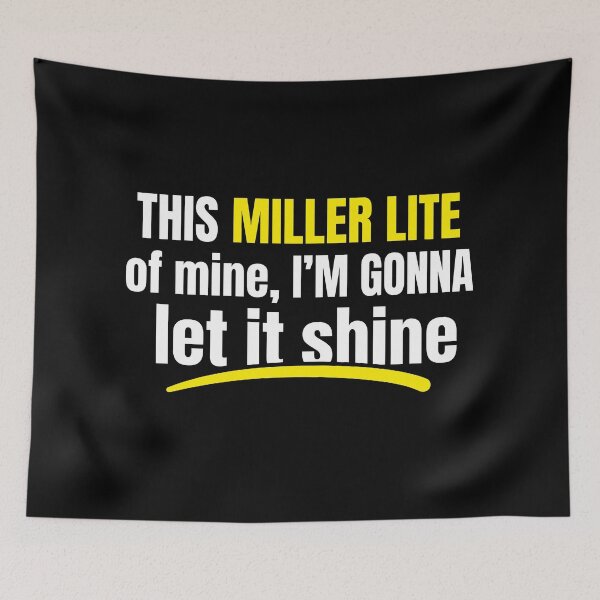 Item preview, This Miller Lite Of Mine, I'm Gonna Let It Shine Dad  designed and sold by Designart68.