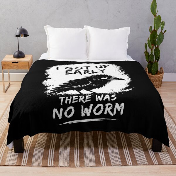 Item preview, I Got Up Early There Was No Worm designed and sold by ellapaintcoast.