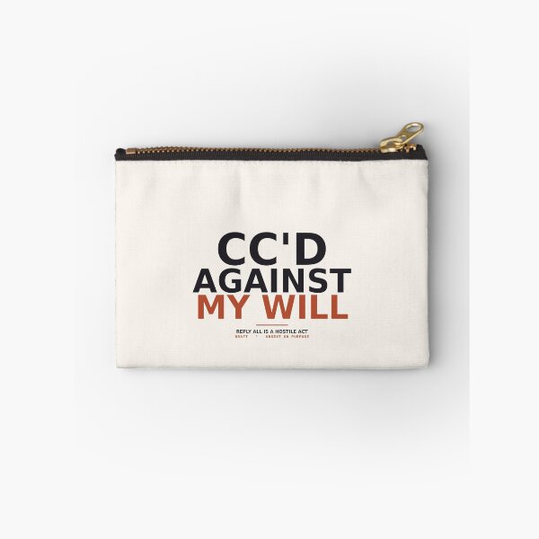 Item preview, Cc'd Against My Will designed and sold by PhoenixTShirtz.
