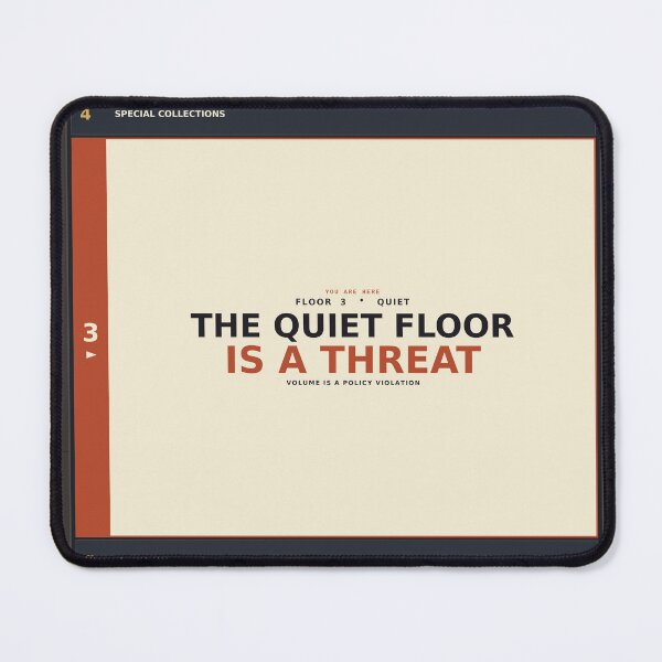 Item preview, The Quiet Floor Is A Threat designed and sold by PhoenixTShirtz.
