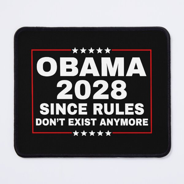 Item preview, Obama 2028 Since Rules Don't Exist Anymore - Funny Political designed and sold by PixVib.