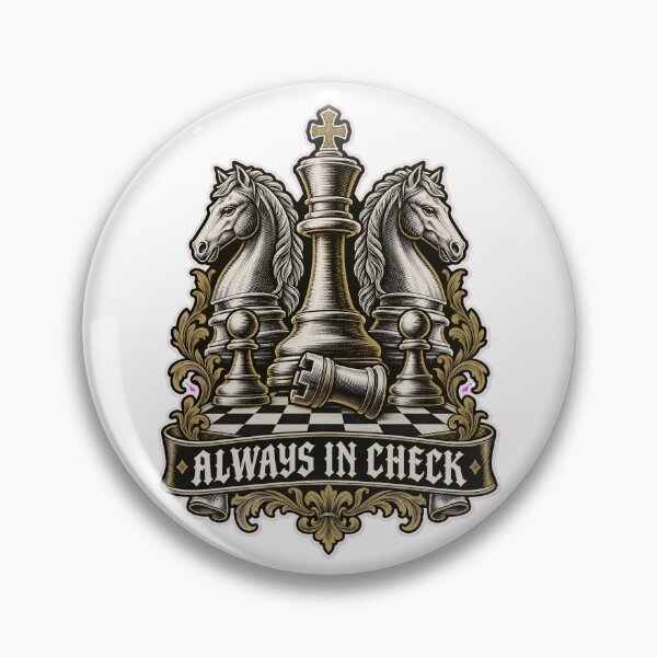 Item preview, Always In Check Chess King and Knights Crest | Chess Player Engraved Design designed and sold by StickyGuys.