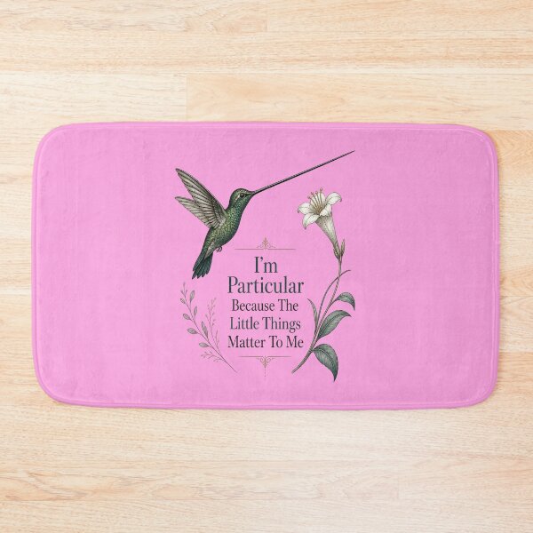 Item preview, Sword-billed Hummingbird I'm Particular Because The Little Things Matter To Me designed and sold by Max Store.