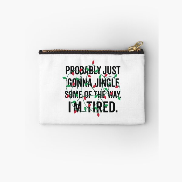 Item preview, I'm Just Going to Jingle Some of the Way, I'm Tired, Funny Christmas designed and sold by CloudyPress.