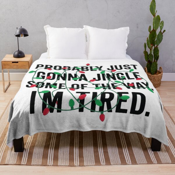 Item preview, I'm Just Going to Jingle Some of the Way, I'm Tired, Funny Christmas designed and sold by CloudyPress.