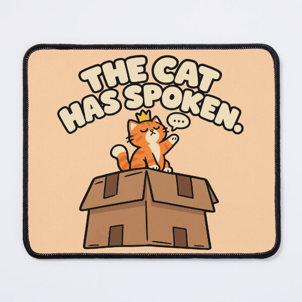 Item preview, The Cat Has Spoken Funny Royal Cat designed and sold by MewMade.
