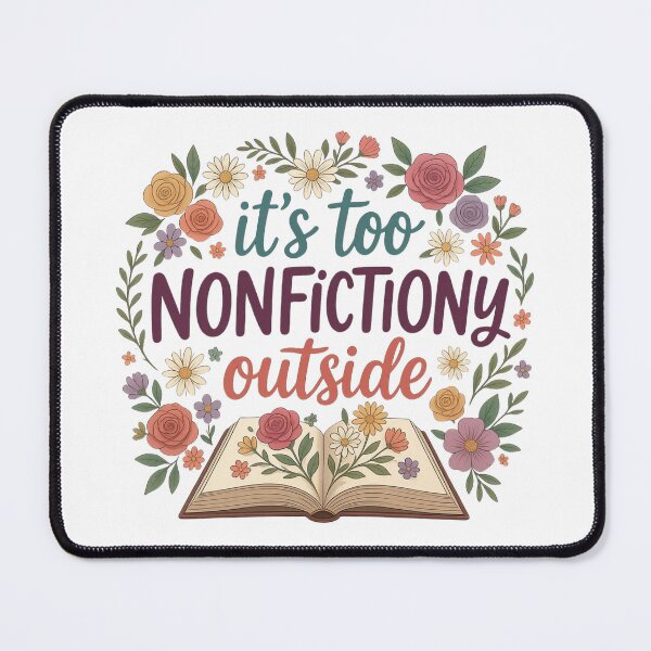 Item preview, It's Too Nonfictiony Outside designed and sold by Positive&FunnyThings.