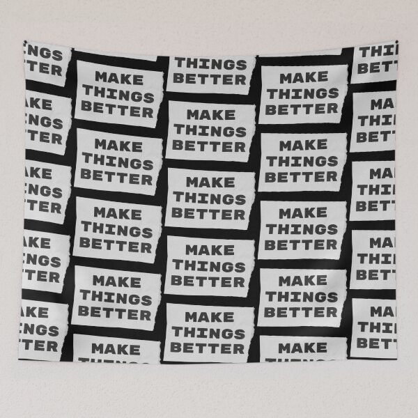 Item preview, Make Things Better | DIY Punk Motivational Slogan designed and sold by Multiply 6 by 9.
