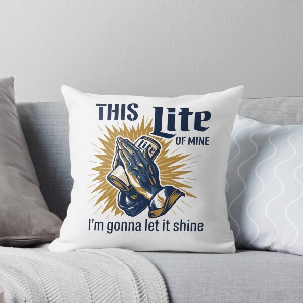 Item preview, This Miller Lite Of Mine, I'm Gonna Let It Shine. designed and sold by Designart68.