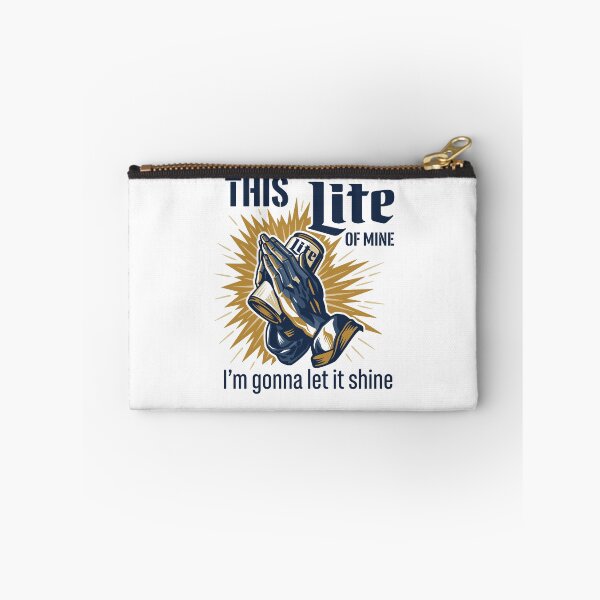 Item preview, This Miller Lite Of Mine, I'm Gonna Let It Shine. designed and sold by Designart68.