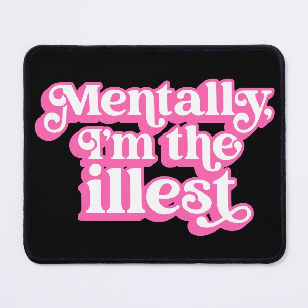 Item preview, Mentally, I'm the Illest designed and sold by DefinedbyDesign.