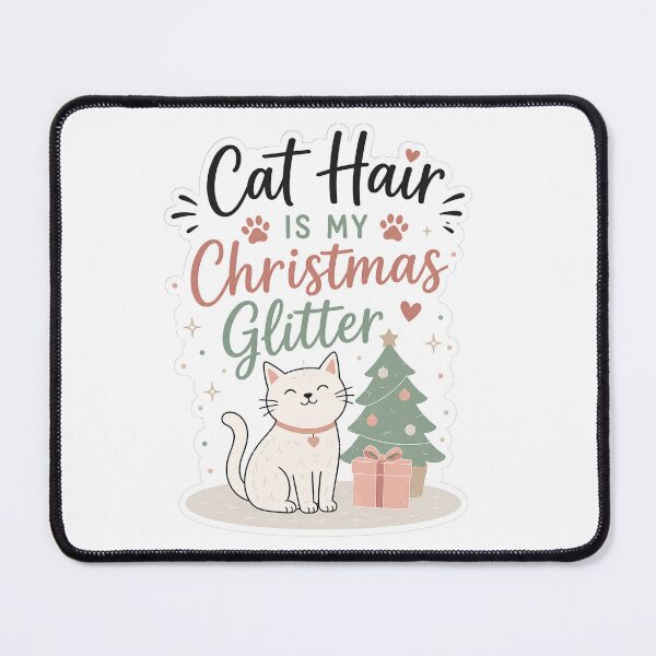 Item preview, Cat Hair Is My Christmas Glitter – Funny Cat Christmas designed and sold by SVALANART.