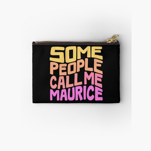 Item preview, Some People Call Me Maurice Word Art designed and sold by Unhinged Heather.